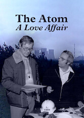 The Atom: A Love Affair