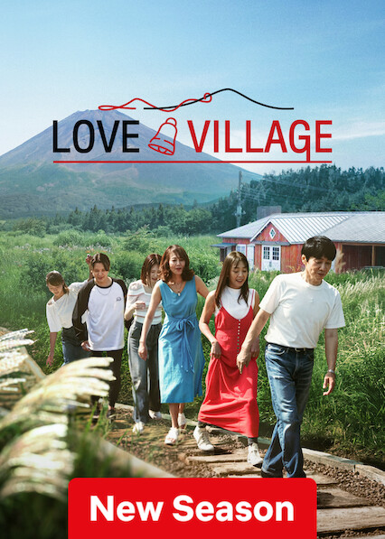 Love Village on Netflix UK
